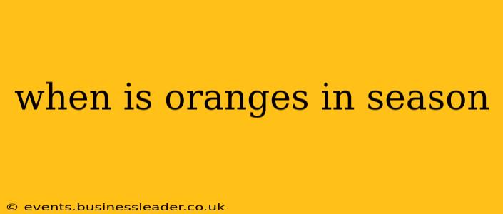when is oranges in season