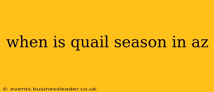 when is quail season in az