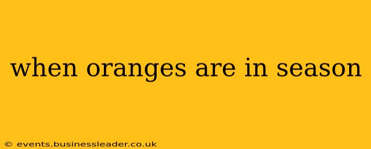 when oranges are in season