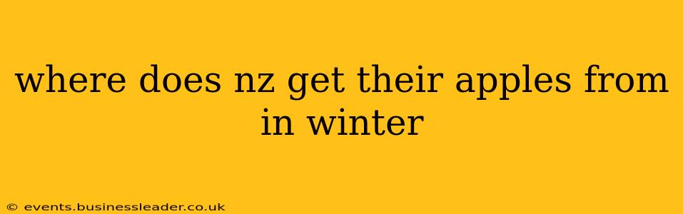 where does nz get their apples from in winter