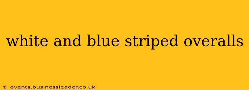 white and blue striped overalls