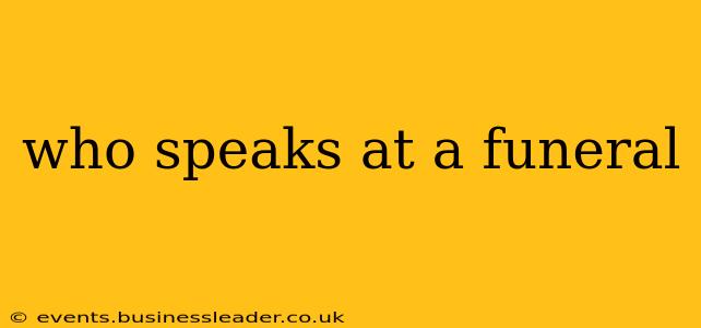 who speaks at a funeral