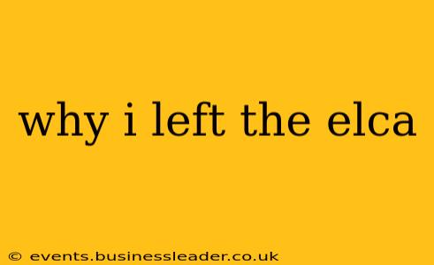 why i left the elca