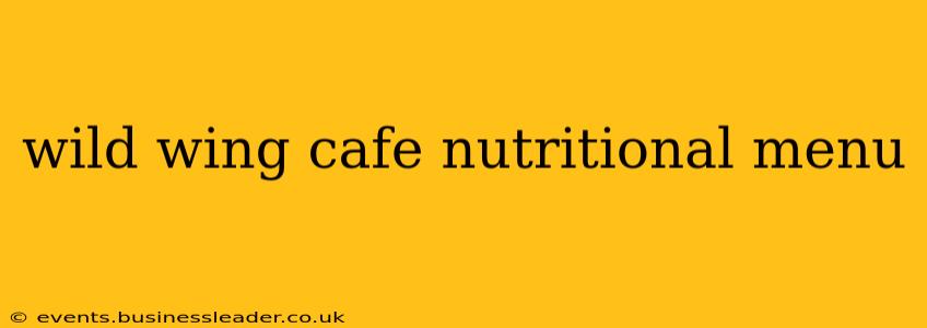 wild wing cafe nutritional menu