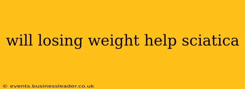 will losing weight help sciatica