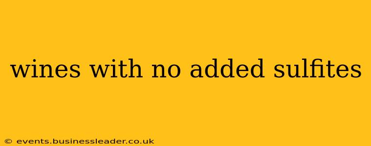 wines with no added sulfites