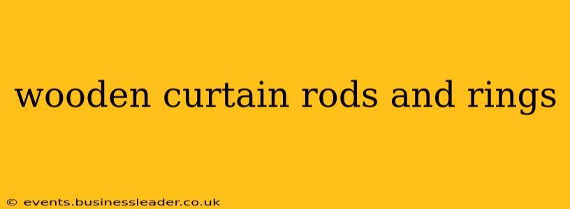 wooden curtain rods and rings