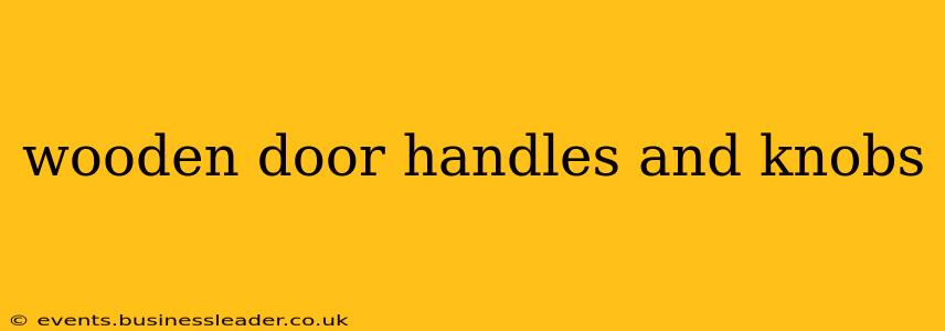 wooden door handles and knobs