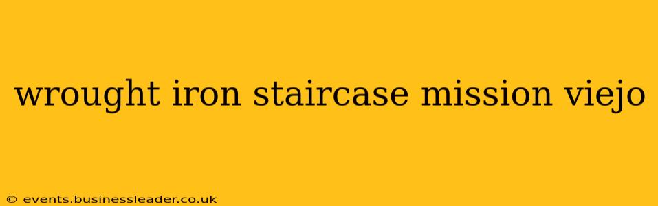 wrought iron staircase mission viejo