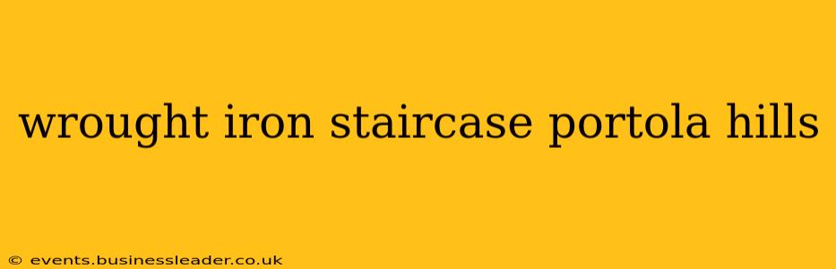wrought iron staircase portola hills