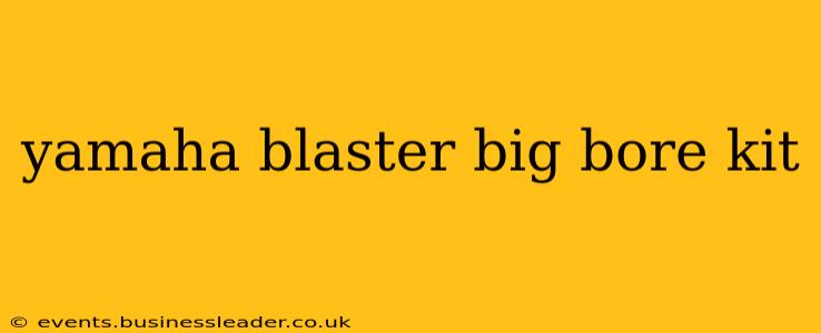 yamaha blaster big bore kit