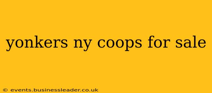 yonkers ny coops for sale