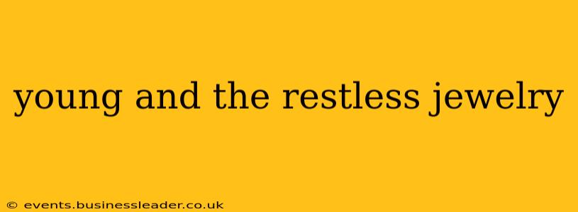 young and the restless jewelry