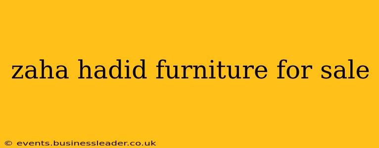 zaha hadid furniture for sale