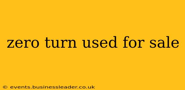 zero turn used for sale