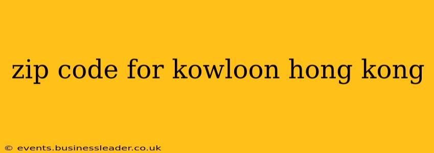 zip code for kowloon hong kong
