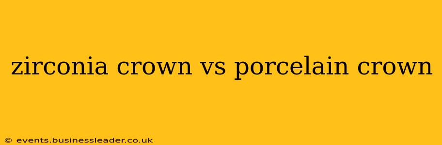 zirconia crown vs porcelain crown